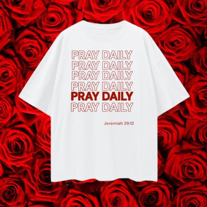 PRAY DAILY •